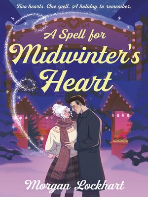cover image of A Spell for Midwinter's Heart